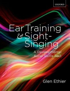 Ear Training and Sight Singing: A Developmental Aural Skills Text - Ethier, Glen
