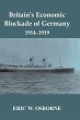 Britain's Economic Blockade of Germany,... - Bild 1