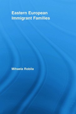 Eastern European Immigrant Families - Robila, Mihaela