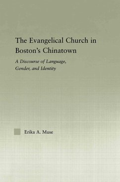 The Evangelical Church in Boston's Chinatown - Muse, Erika A