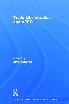 Trade Liberalization and APEC - Okamoto, Jiro