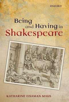 Being and Having in Shakespeare - Eisaman Maus, Katharine