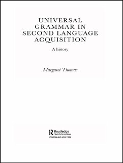 Universal Grammar in Second-Language Acquisition - Thomas, Margaret