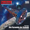 Perry Rhodan 2666: Die Pyramide der... - Bild 1