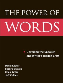 The Power of Words - Kaufer, David S; Ishizaki, Suguru; Butler, Brian S