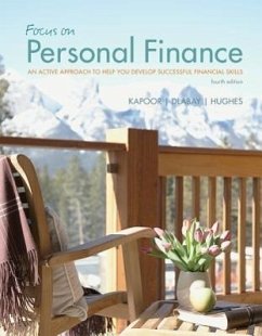 Focus on Personal Finance: An Active Approach to Help You Develop Successful Financial Skills - Kapoor, Jack; Dlabay, Les; Hughes, Robert J.