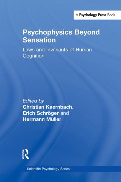 Psychophysics Beyond Sensation