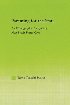 Parenting for the State - Swartz, Teresa Toguchi