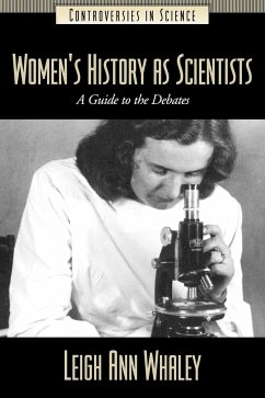 Women's History as Scientists - Whaley, Leigh Ann