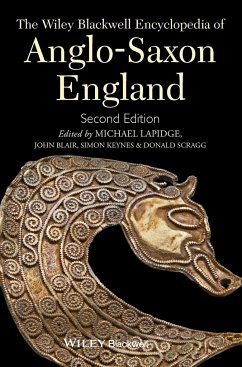 The Wiley Blackwell Encyclopedia of Anglo-Saxon England - Lapidge, Michael; Blair, John; Keynes, Simon; Scragg, Donald