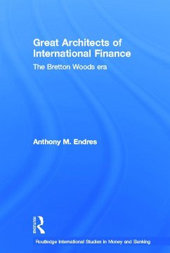 Architects of the International Financial System - Endres, Anthony