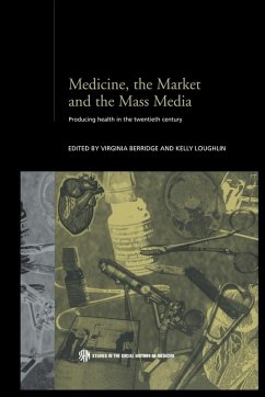 Cover Medicine, the Market and the Mass Media