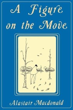 A Figure on the Move - Macdonald, Alastair
