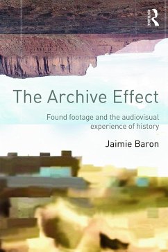 The Archive Effect - Baron, Jaimie (University of Alberta, Canada)