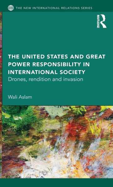 The United States and Great Power Responsibility in International Society