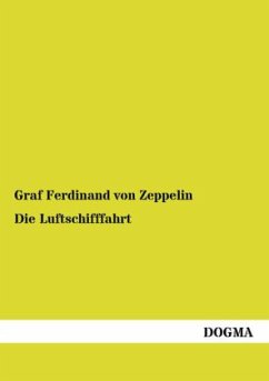 Die gesamte Luftschiffahrt - Zeppelin, Ferdinand von