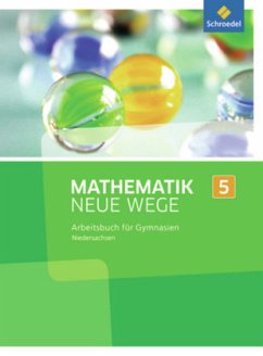 5. Schuljahr, Arbeitsbuch für Gymnasien / Mathematik Neue Wege SI, Ausgabe 2013 Niedersachsen
