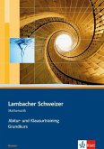 Lambacher Schweizer. Abitur- und Klausurtraining Grundkurs. Hessen