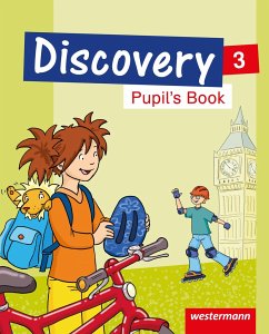 Discovery 3 - 4. Pupil's Book 3 - Behrendt, Melanie;Bergner, Grit;Jebautzke, Kirstin