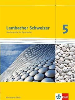Lambacher Schweizer. 5. Schuljahr. Schülerbuch. Neubearbeitung. Rheinland-Pfalz