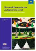 Binnendifferenziertes Aufgabenmaterial für den Mathematikunterricht der Sek I, m. CD-ROM