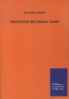 Geschichte des Volkes Israel - Guthe, Hermann