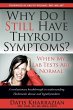 Why Do I Still Have Thyroid Symptoms?... - Bild 1