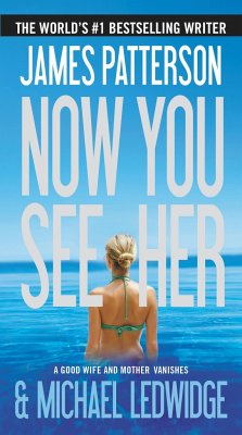 Now You See Her - Patterson, James; Ledwidge, Michael
