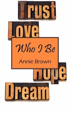 Who I Be - Brown, Annie