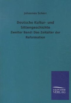 Deutsche Kultur- und Sittengeschichte - Scherr, Johannes