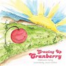 Growing up Cranberry - Bild 1