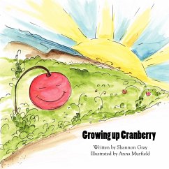 Growing up Cranberry - Gray, Shannon