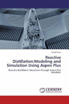 Reactive Distillation:Modeling and Simulation Using Aspen Plus