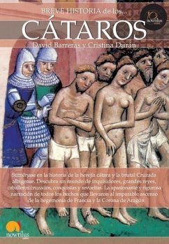 Breve Historia de Los Cátaros - Barreras, David; Dur Cristina