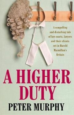 A Higher Duty - Murphy, Peter
