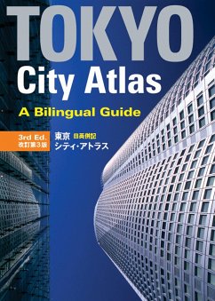 Tokyo City Atlas: A Bilingual Guide - Kodansha International