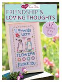 I Love Cross Stitch - Friendship & Loving Thoughts: 17 Designs to Lift the Heart