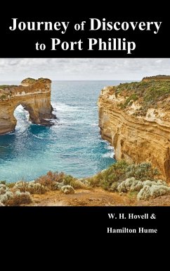 Journey of Discovery to Port Phillip - Hovell, W. H.; Hume, Hamilton