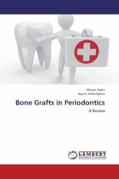 Bone Grafts in Periodontics - Doshi, Manan;Ambulgekar, Jayant