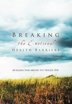 Breaking the Emotional Health Barriers - Phiri, Reuben; Phiri, Reuben