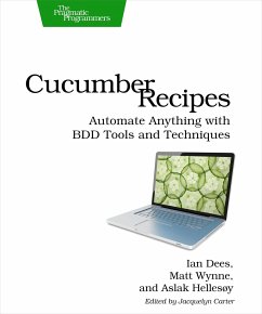 Cucumber Recipes - Dees, Ian; Wynne, Matt; Hellesoy, Aslak