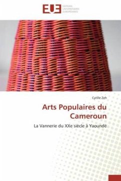 Arts Populaires du Cameroun - Zeh, Cyrille