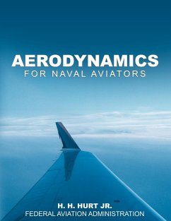 Aerodynamics for Naval Aviators - H H Hurt Jr; Federal Aviation Administration