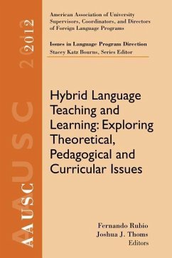 Hybrid Language Teaching and Learning: Exploring Theoretical, Pedagogical and Curricular Issues - Rubio, Fernando; Thoms, Joshua J.; Bourns, Stacey Katz