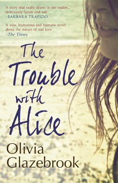 The Trouble with Alice - Glazebrook, Olivia