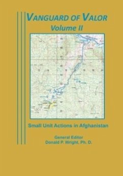 Vanguard of Valor Volume II - Combat Studies Institute Press