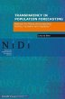 Transparency in Population Forecasting: Methods for Fitting and Projecting Fertility, Mortality and Migration (NIDI Reports, Band 83)