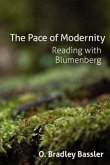 The Pace of Modernity: Reading with Blumenberg