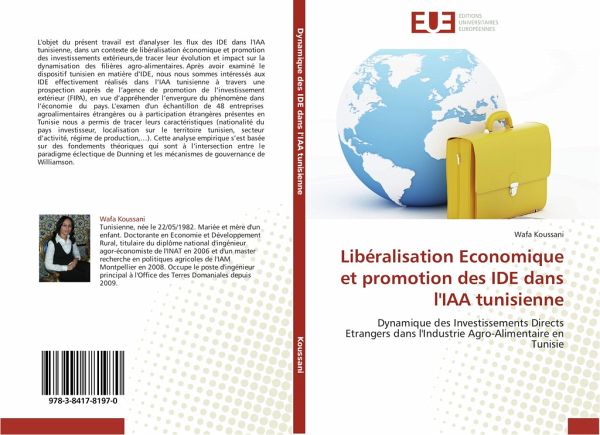 Libéralisation Economique et promotion des IDE dans l'IAA tunisienne Libéralisation Economique et promotion des IDE dans l'IAA tunisienne