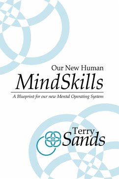 Our New Human Mind Skills - Sands, Terry
